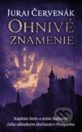 Kniha: Ohnivé znamenie (Juraj Červenák), 2015 Kniha: Ohnivé znamenie (Juraj Červenák), 2015