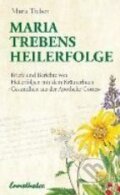 Kniha: Maria Trebens Heilerfolge (Maria Treben). Ennsthaler Kniha: Maria Trebens Heilerfolge (Maria Treben). Ennsthaler