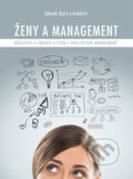 Kniha: Ženy a management (Zdenek Dytrt a kolektív). BIZBOOKS, 2014 Kniha: Ženy a management (Zdenek Dytrt a kolektív). BIZBOOKS, 2014