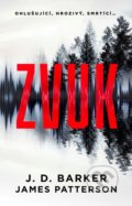 Kniha: Zvuk (J.D. Barker a James Patterson). Domino, 2022 Kniha: Zvuk (J.D. Barker a James Patterson). Domino, 2022