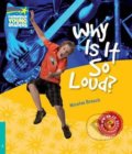 Kniha: Cambridge Factbooks 5: Why is it so loud? (Nicolas Brasch). Cambridge University Press, 2010 Kniha: Cambridge Factbooks 5: Why is it so loud? (Nicolas Brasch). Cambridge University Press, 2010