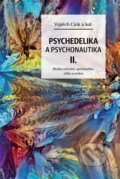 Kniha: Psychedelie a psychonautika II. (Vojtěch Cink), 2022 Kniha: Psychedelie a psychonautika II. (Vojtěch Cink), 2022