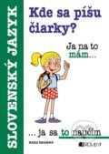 Kniha: Kde sa píšu čiarky? (Mária Beláková). Fragment, 2022 Kniha: Kde sa píšu čiarky? (Mária Beláková). Fragment, 2022
