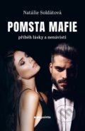 Kniha: Pomsta Mafie (Natálie Soldátová), 2022 Kniha: Pomsta Mafie (Natálie Soldátová), 2022