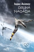 Kniha: Druhá nadácia (Isaac Asimov). Lindeni, 2022 Kniha: Druhá nadácia (Isaac Asimov). Lindeni, 2022