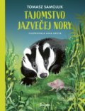 Kniha: Tajomstvo jazvečej nory (Tomasz Samojlik). Stonožka, 2022 Kniha: Tajomstvo jazvečej nory (Tomasz Samojlik). Stonožka, 2022