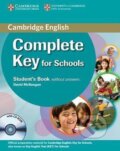 Kniha: Complete Key for Schools: Students Book without Answers with CD-ROM (David McKeegan). Cambridge University Press, 2013 Kniha: Complete Key for Schools: Students Book without Answers with CD-ROM (David McKeegan). Cambridge University Press, 2013
