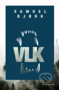 Kniha: Vlk (Samuel Bjork). Kniha Zlín, 2022 Kniha: Vlk (Samuel Bjork). Kniha Zlín, 2022