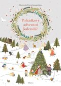 Kniha: Pohádkový adventní kalendář (Šárka Krejčová). Albatros CZ, 2022 Kniha: Pohádkový adventní kalendář (Šárka Krejčová). Albatros CZ, 2022