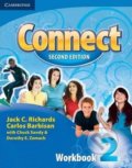Kniha: Connect 2nd Edition: Level 2 Workbook (C. Jack Richards). Cambridge University Press, 2009 Kniha: Connect 2nd Edition: Level 2 Workbook (C. Jack Richards). Cambridge University Press, 2009