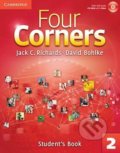 Kniha: Four Corners 2: Student´s Book with CD-ROM (C. Jack Richards). Cambridge University Press, 2011 Kniha: Four Corners 2: Student´s Book with CD-ROM (C. Jack Richards). Cambridge University Press, 2011