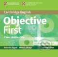 Objective First Fourth Edition (for 2015 Exam) Class Audio CDs (Annette Capel). Cambridge University Press, 2014 Objective First Fourth Edition (for 2015 Exam) Class Audio CDs (Annette Capel). Cambridge University Press, 2014