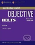 Kniha: Objective IELTS Advanced Teachers Book (Annette Capel). Cambridge University Press, 2006 Kniha: Objective IELTS Advanced Teachers Book (Annette Capel). Cambridge University Press, 2006