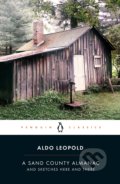 Kniha: A Sand County Almanac (Aldo Leopold). Penguin Books, 2020 Kniha: A Sand County Almanac (Aldo Leopold). Penguin Books, 2020