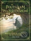 Kniha: Poutníkem po Středozemi (John Howe). Slovart CZ, 2022 Kniha: Poutníkem po Středozemi (John Howe). Slovart CZ, 2022