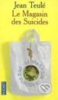 Kniha: Le magasin des suicides (Jean Teulé). Pocket Books, 2008 Kniha: Le magasin des suicides (Jean Teulé). Pocket Books, 2008