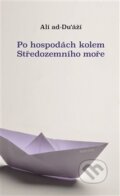 Kniha: Po hospodách kolem Středozemního moře, 2013 Kniha: Po hospodách kolem Středozemního moře, 2013