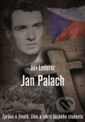 Kniha: Jan Palach (Jiří Lederer). Malý princ, 2014 Kniha: Jan Palach (Jiří Lederer). Malý princ, 2014