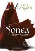 Kniha: Sonea: Královna Zrádkyň (Trudi Canavan). Zoner Press, 2013 Kniha: Sonea: Královna Zrádkyň (Trudi Canavan). Zoner Press, 2013