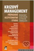 Kniha: Krizový management (Miroslav Mareš). Management Press, 2013 Kniha: Krizový management (Miroslav Mareš). Management Press, 2013