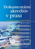 Kniha: Dokumentární akreditiv v praxi (Pavel Andrle). Grada, 2013 Kniha: Dokumentární akreditiv v praxi (Pavel Andrle). Grada, 2013
