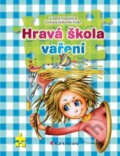Kniha: Hravá škola vaření (Drahomír Trsťan a Zuzana Pospíšilová). Grada, 2014 Kniha: Hravá škola vaření (Drahomír Trsťan a Zuzana Pospíšilová). Grada, 2014
