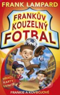 Kniha: Frankův kouzelný fotbal: Frankie a kovbojové (Frank Lampard). CPRESS, 2014 Kniha: Frankův kouzelný fotbal: Frankie a kovbojové (Frank Lampard). CPRESS, 2014