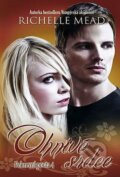 Kniha: Pokrevní pouta 4: Ohnivé srdce (Richelle Mead), 2014 Kniha: Pokrevní pouta 4: Ohnivé srdce (Richelle Mead), 2014