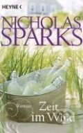 Kniha: Zeit im Wind (Nicholas Sparks). Heyne, 2011 Kniha: Zeit im Wind (Nicholas Sparks). Heyne, 2011