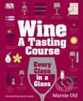 Kniha: Wine (Marnie Old). Dorling Kindersley, 2014 Kniha: Wine (Marnie Old). Dorling Kindersley, 2014