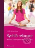 Kniha: Rychlá relaxace (Norbert Fessler). Grada, 2014 Kniha: Rychlá relaxace (Norbert Fessler). Grada, 2014