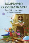 Kniha: Rozprávky o zvieratkách (EX book). EX book, 2014 Kniha: Rozprávky o zvieratkách (EX book). EX book, 2014
