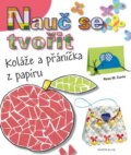 Kniha: Nauč se tvořit (Rosa M. Curto). Knižní klub, 2014 Kniha: Nauč se tvořit (Rosa M. Curto). Knižní klub, 2014