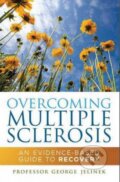 Kniha: Overcoming Multiple Sclerosis (George Jelinek). Allen Lane, 2010 Kniha: Overcoming Multiple Sclerosis (George Jelinek). Allen Lane, 2010