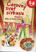 Kniha: Čarovný svet cirkusu (Ildikó Hernádiné Sándor). EX book, 2014 Kniha: Čarovný svet cirkusu (Ildikó Hernádiné Sándor). EX book, 2014