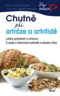 Kniha: Chutně při artróze a artritidě (Sven-David Müller). Ikar CZ, 2014 Kniha: Chutně při artróze a artritidě (Sven-David Müller). Ikar CZ, 2014