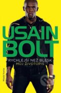Kniha: Rychlejší než blesk (Usain Bolt). Mladá fronta, 2014 Kniha: Rychlejší než blesk (Usain Bolt). Mladá fronta, 2014