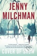 Kniha: Cover of Snow (Jenny Milchman). Ballantine, 2013 Kniha: Cover of Snow (Jenny Milchman). Ballantine, 2013