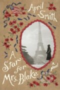Kniha: A Star for Mrs. Blake (April Smith). Albert Knopf, 2014 Kniha: A Star for Mrs. Blake (April Smith). Albert Knopf, 2014