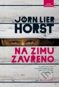 Kniha: Na zimu zavřeno (Jorn Lier Horst). Jota, 2014 Kniha: Na zimu zavřeno (Jorn Lier Horst). Jota, 2014