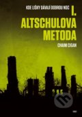 Altschulova metoda - Chaim Cigan, 2014
