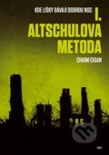 Kniha: Altschulova metoda (Chaim Cigan). Torst, 2014 Kniha: Altschulova metoda (Chaim Cigan). Torst, 2014