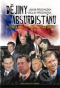 Kniha: Dějiny Absurdistánu (Jakub Procházka a Václav Procházka). Brána, 2010 Kniha: Dějiny Absurdistánu (Jakub Procházka a Václav Procházka). Brána, 2010