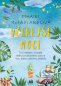 Kniha: Včerejší noci (Mhairi McFarlane). Cosmopolis, 2022 Kniha: Včerejší noci (Mhairi McFarlane). Cosmopolis, 2022