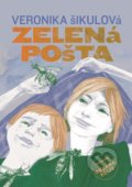 Zelená pošta - Veronika Šikulová, Oksana Paliy (ilustrátor), 2022