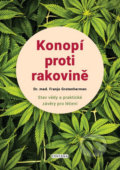 Kniha: Konopí proti rakovině (Franjo Grotenhermen). Fontána, 2022 Kniha: Konopí proti rakovině (Franjo Grotenhermen). Fontána, 2022