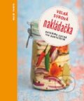 Kniha: Velká sýrová nakládačka (Iva Bartošová a Kateřina Suchá). Mladá fronta, 2014 Kniha: Velká sýrová nakládačka (Iva Bartošová a Kateřina Suchá). Mladá fronta, 2014