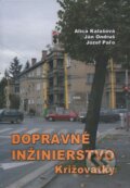 Kniha: Dopravné inžinierstvo (Alica Kalašová). EDIS, 2011 Kniha: Dopravné inžinierstvo (Alica Kalašová). EDIS, 2011
