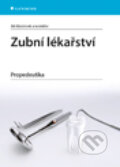 Kniha: Zubní lékařství (Jiří Mazánek a kolektiv). Grada, 2014 Kniha: Zubní lékařství (Jiří Mazánek a kolektiv). Grada, 2014