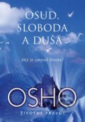 Kniha: Osud, sloboda a duša (Osho), 2014 Kniha: Osud, sloboda a duša (Osho), 2014